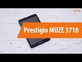 Распаковка Prestigio MUZE 3718 / Unboxing Prestigio MUZE 3718