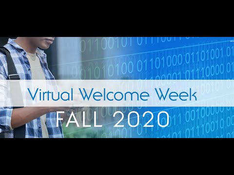 Fall 2020 Virtual Welcome Week Session IV - Academic Affairs and Enrollment Management Welcome