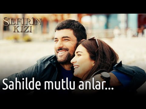 Sahilde Mutlu Anlar... | Sefirin Kızı