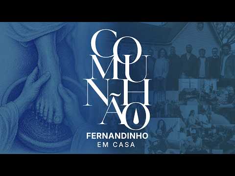 Fernandinho | Documentário Comunhão (Fernandinho Em Casa Vol. 2)