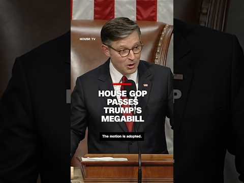 House GOP passes Trump’s megabill