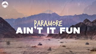 Paramore - Aint It Fun | Lyrics