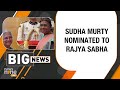 Sudha Murthy Nominated to Rajya Sabha | President Murmu Praises Women Empowerment | News9  - 08:29 min - News - Video