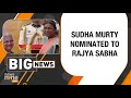 Sudha Murthy Nominated to Rajya Sabha | President Murmu Praises Women Empowerment | News9