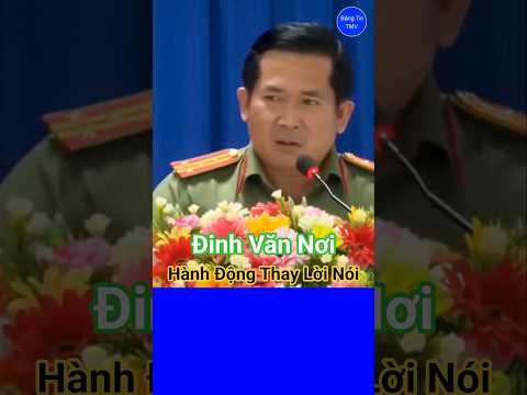 Khi Hành Động Nói Thay Lời #dinhvannoi #phamminhchinh #phanvangiang #tolam #luongcuong #tintuc