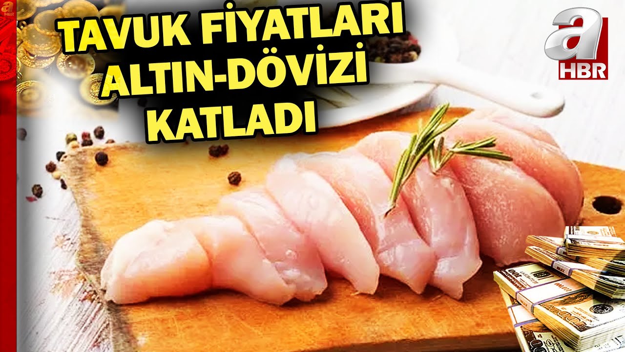 Tavuk fiyatı altın-dövizi katladı! Tavuk nasıl yüzde 200 zamlandı? | A Haber