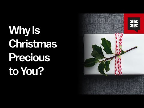 Why Is Christmas Precious to You?