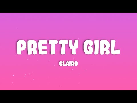 Pretty Girl - Clairo
