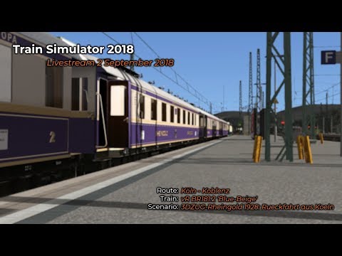 3DZUG-Rheingold 1928: Rueckfahrt aus Koeln (Livestream 02/09/2018)