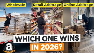 Retail Arbitrage vs Online Arbitrage vs Wholesale in 2026