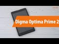 Распаковка Digma Optima Prime 2/ Unboxing Digma  Optima Prime 2