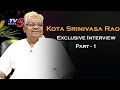 Life is Beautiful: Exclusive interview with Kota Srinivasa Rao