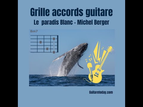 Tuto accords guitare facile - Le paradis Blanc - Michel Berger