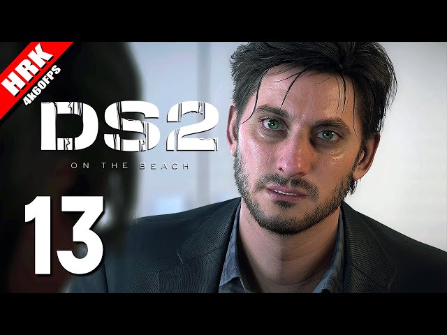 ไม่ใช่ความฝัน หรือฉันเผลอใจ | Death Stranding 2 - part 13