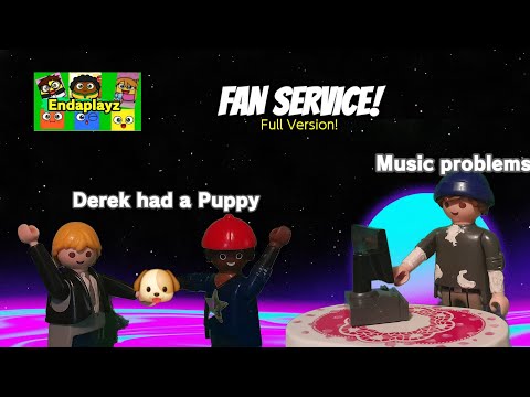 Fan Service!  (Full Version) | Endaplayz