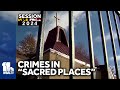 Bill proposes extended prison time for crimes in sacred places