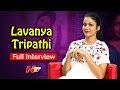 Lavanya Tripathi Exclusive Interview