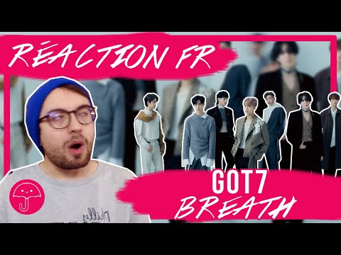 Vidéo "Breath" de GOT7 / KPOP RÉACTION FR