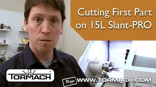 Cutting Your First Part on a Tormach Lathe