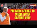 PM Modi Speaks To Media After Casting Vote | Gujarat Lok Sabha Elections 2024 | NewsX
