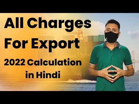 All Export Charges 2022 | India Export Charges 2022 | Export Charges Calculation 2022 | Export 2022