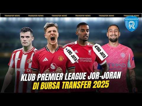 Bursa Transfer 2025, Migrasi Para Penyerang: Sesko, Isak dan Donnaruma yang Cari Pelabuhan Baru