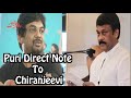 Open letter by Puri Jagannadh about Chiru 150th movie