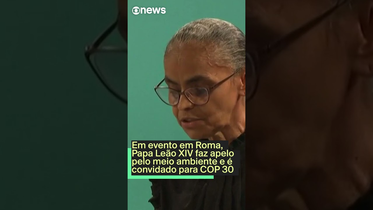 Em evento em Roma Papa Leão XIV faz apelo pelo meio ambiente e é convidado para COP 30