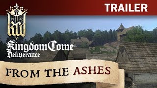 Kingdom Come: Deliverance - From The Ashes