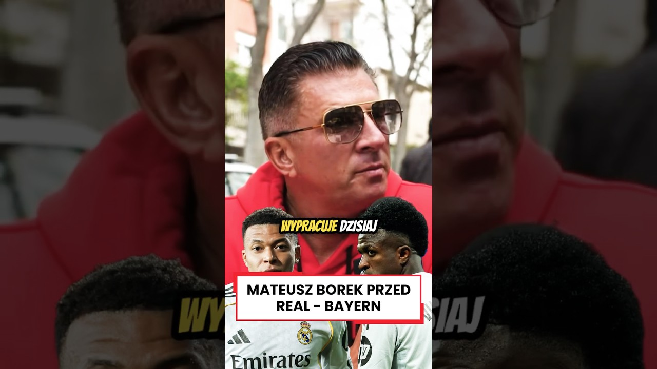 Borek ostrzega przed real - bayern #shorts