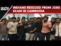 Indians Rescued From Cambodia Jobs Scam, UK Drops Plan To Restrict Graduate Visas | The World 24x7