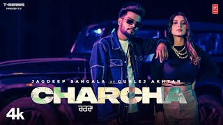 Charcha ~ Jagdeep Sangala & Gurlej Akhtar Ft Khushi Verma | Punjabi Song