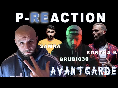 SAMRA wieder auf KOKS??? ❙ BRUDI030 X KONTRA K X SAMRA - AVANTGARDE  ❙ P-REACTION ❙ PPM ❙ Reaktion