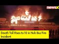 Death Toll Rises to 10 | Nuh Bus Fire Updates | NewsX