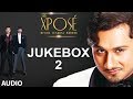 The Xpose Full (Remix) Songs | Jukebox | Himesh Reshammiya, Yo Yo Honey Singh
