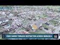 Footage shows devastation of tornado aftermath around Omaha  - 01:04 min - News - Video