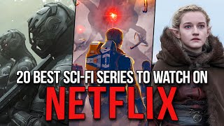 Top 20 Netflix Sci-Fi Series to Watch in 2024 | Best New Sci-Fi Shows & Netflix Originals