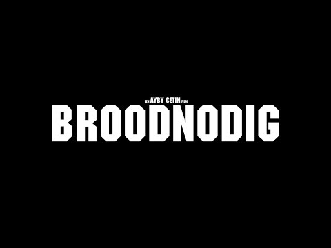 Broodnodig'