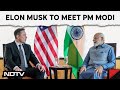 Elon Musk India Visit | Looking Forward To Meeting PM Modi In India: Elon Musk