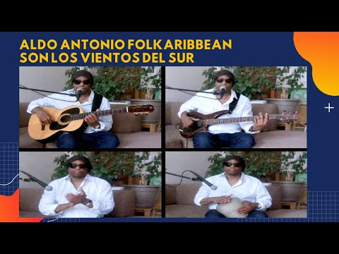 Aldo Antonio Folkaribbean - Son los vientos del sur