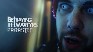 BETRAYING THE MARTYRS - Parasite (Official Music Video)