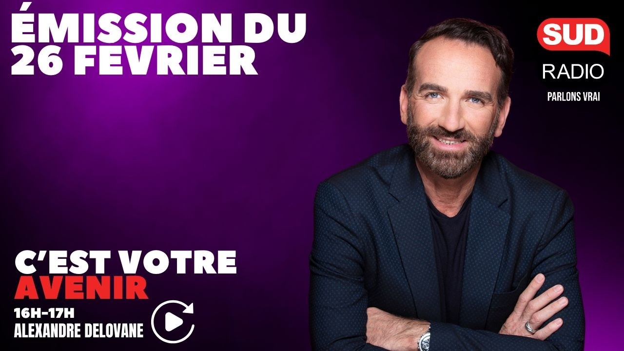 C'est Votre Avenir - Émission du 26 février