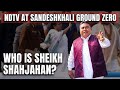 Sandeshkhali Violence | Sheikh Shahjahan At The Heart Of Sandeshkhali Unrest