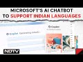 Microsoft Copilot | Microsoft Copilot To Support Languages Such As Hindi, Bengali, Tamil, And Telugu