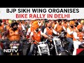 Lok Sabha Elections 2024 | BJP Sikh Wing Organises Bike Rally In Delhi