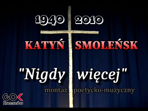 &quot;Nigdy więcej&quot; - montaż poetycko-muzyczny (GOK Krzeszów)