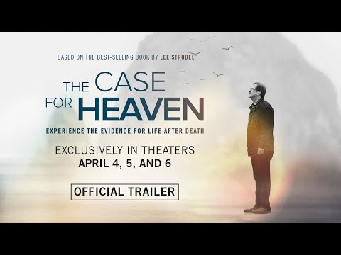 The Case for Heaven'