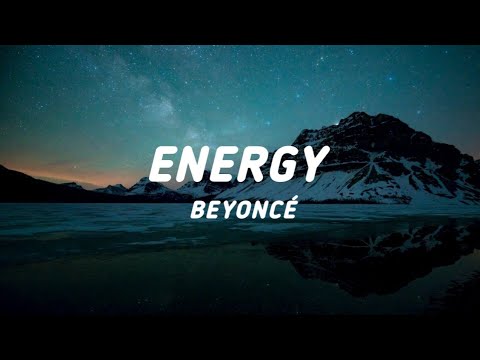 Beyoncé - Energy (Lyrics)