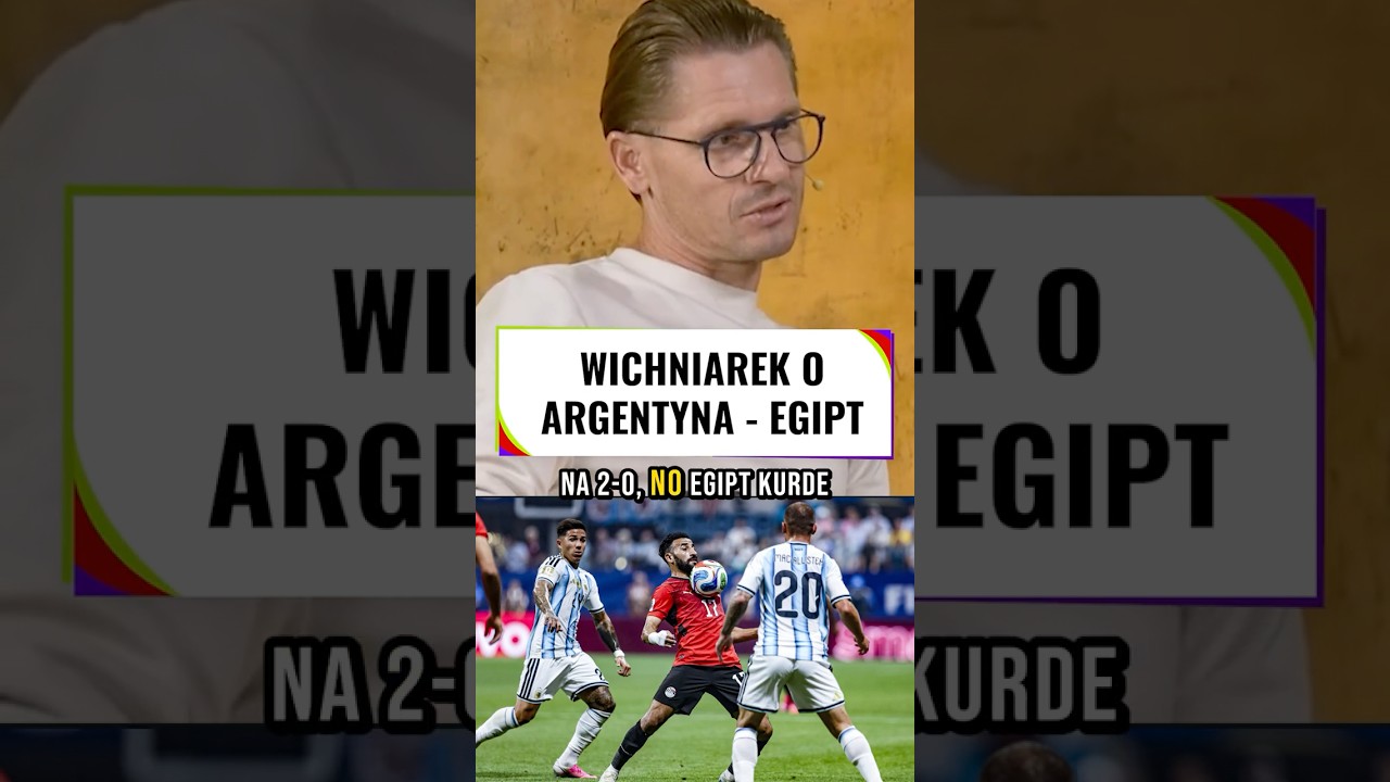 Wichniarek o meczu argentyna - egipt 3:2 #shorts