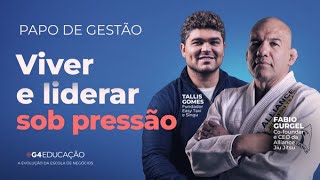 Como ser um líder de alta performance com Fabio Gurgel | Papo de Gestão com Tallis Gomes